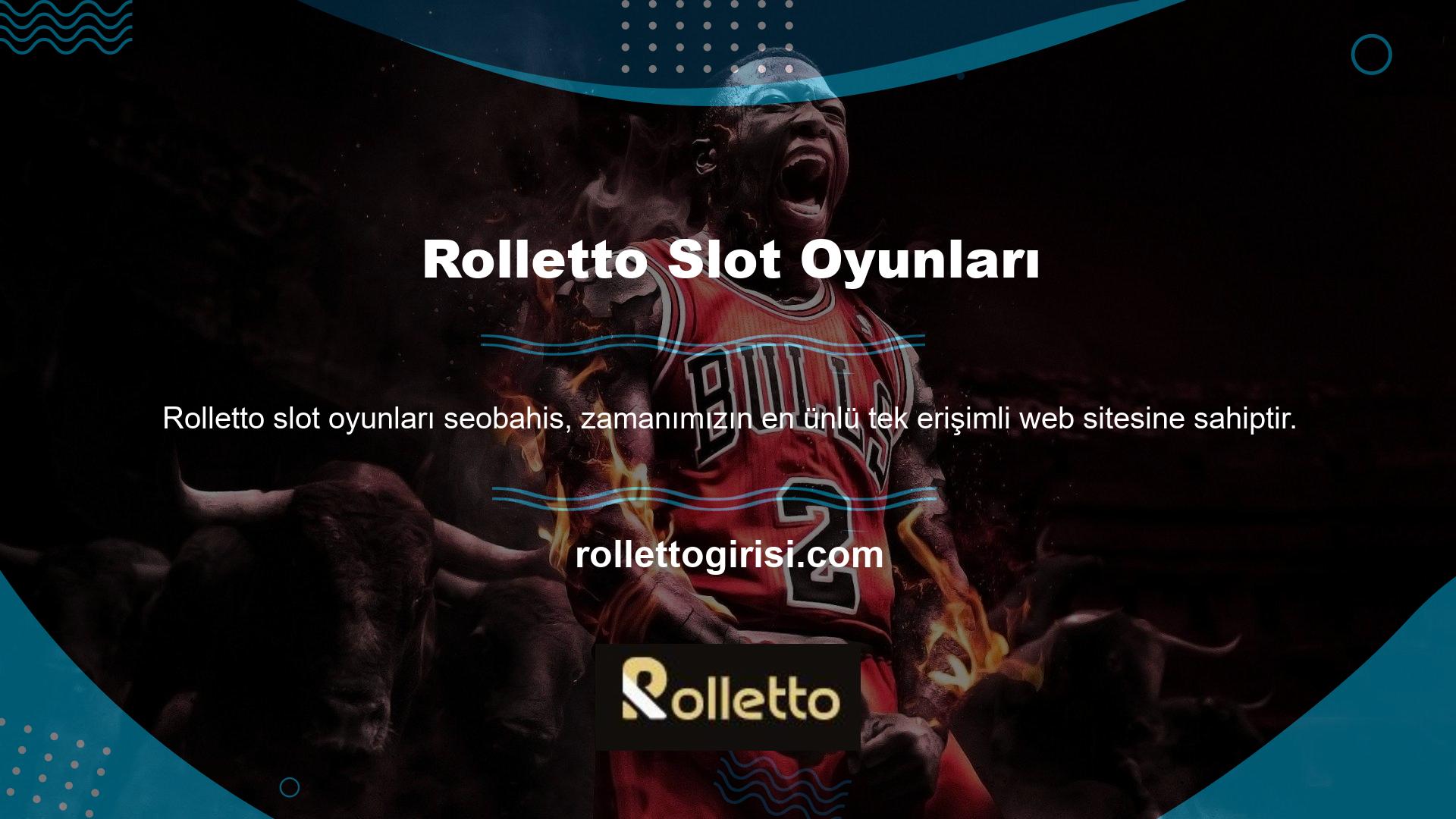 Rolletto, köklü bir markaya sahip en ünlü yabancı bahis sitelerinden biridir