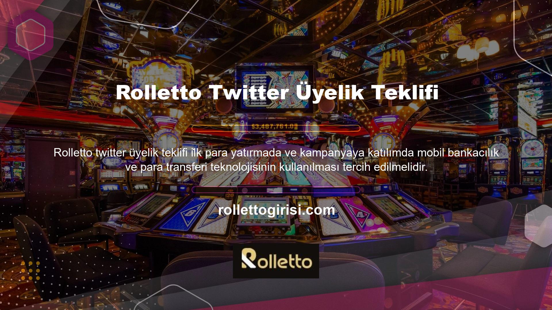 Spor bahislerinde bulunan büyük kazançlara ek olarak, Rolletto üyelerin casino oyunları için oy kullanabilecekleri Twitter anketi, daha aşırı eğlence, daha popüler tahta oyunları ve daha popüler oyunlar bulacaktır